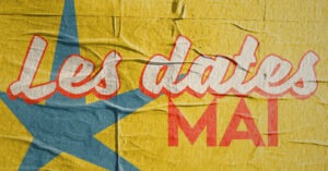 || LES DATES DE MAI 23||